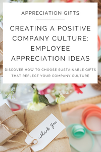 Creating a Positive Company Culture: Employee Appreciation Ideas